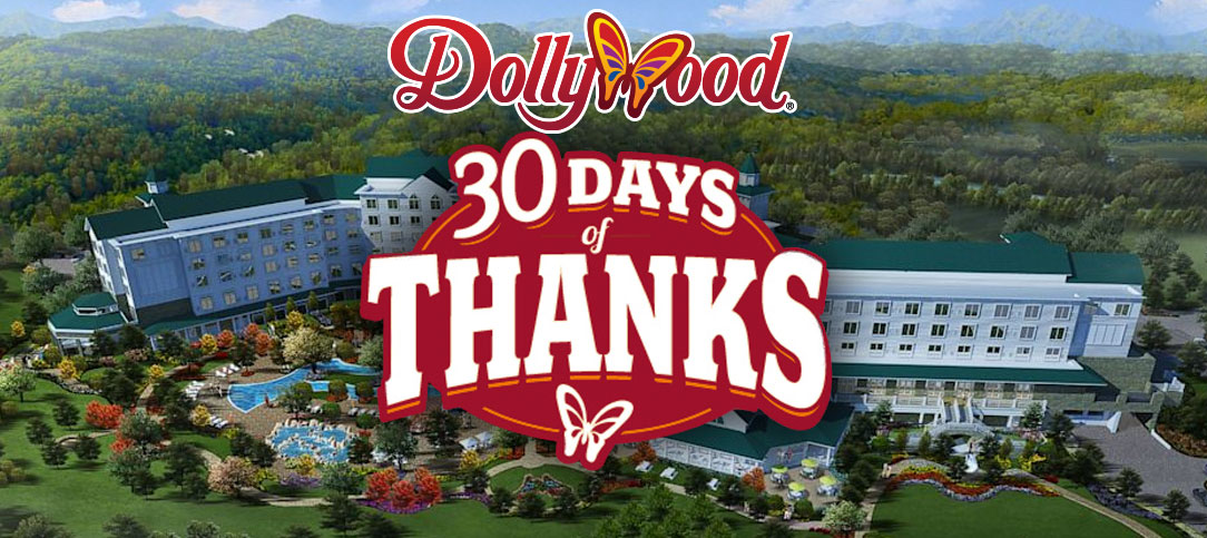 Don’t miss Dollywood’s 30 Days of Thanks