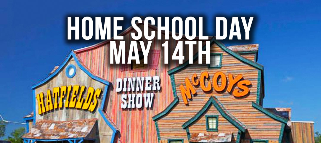 Home School Day @ Hatfield & McCoy Dinner Show