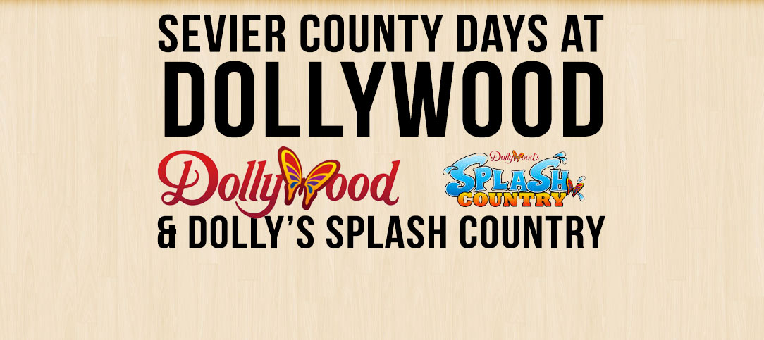 Sevier County Days @ Dollywood & Splash Country