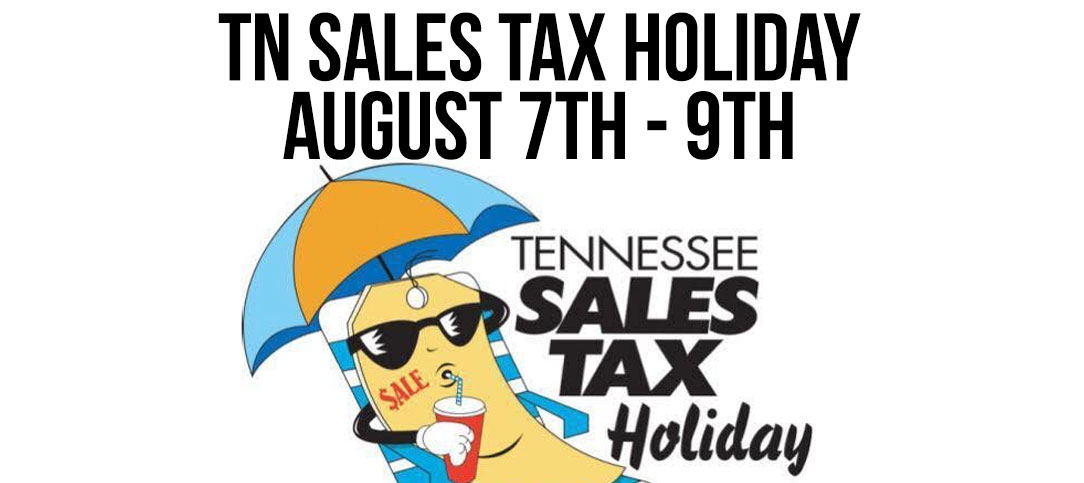 Tennessee Sales Tax Holiday August 7th – 9th 2015