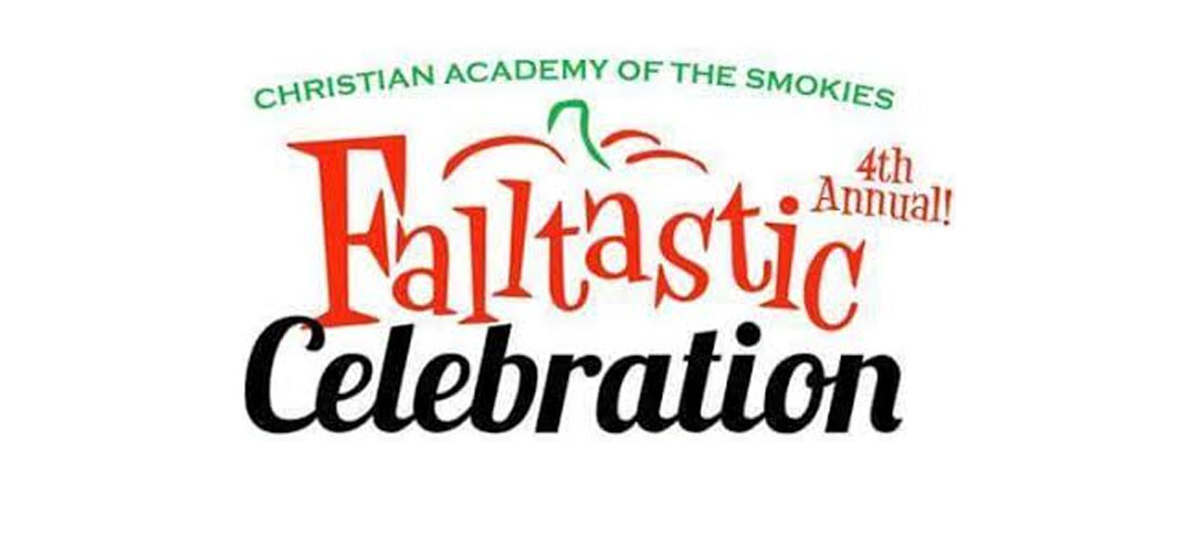 Falltastic 4th Annual Falltastic Celebration - Christian Academy of the Smokies ...