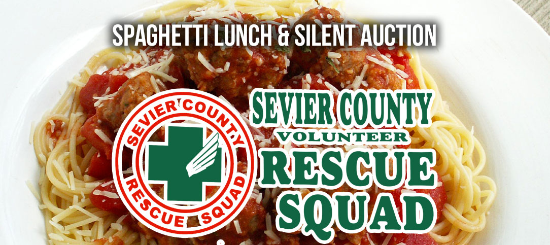 Spaghetti Lunch & Silent Auction To Benefit The Sevier County Rescue Squad