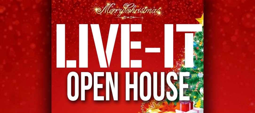 Merry Christmas! LIVE-IT Open House