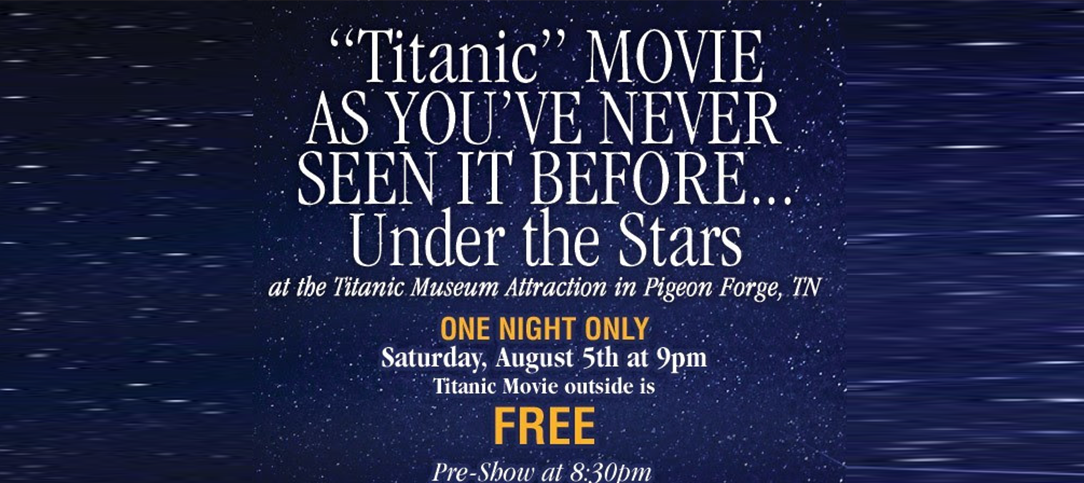 FREE showing of the movie Titanic – Under the Stars