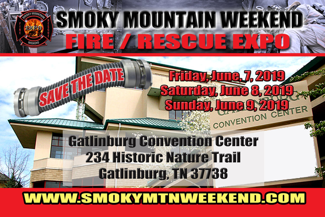 Sevier County Fire Chief’s Association Presents Smoky Mountain Weekend 2019