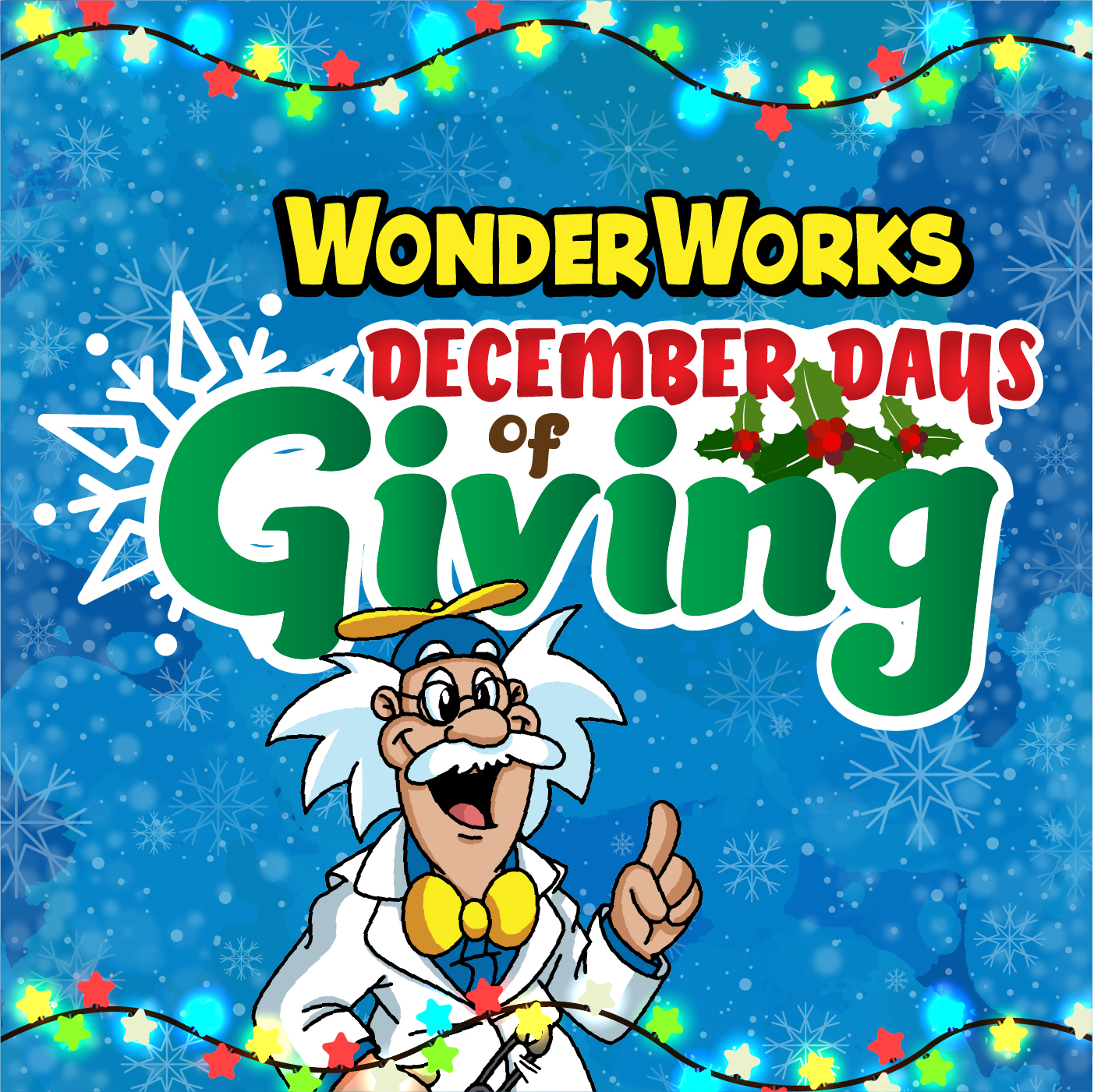 WonderWorks Announces December Days of Giving